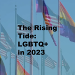 Screenshot of title image of the film, which shows American flags and Pride flags, with the superimposed title which reads: The Rising Tide: LGBTQ+ in 2023
