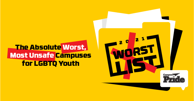 Campus Pride releases the 2021 WORST CAMPUSES for LGBTQ Youth