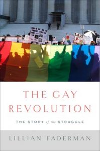 the gay revolution the story of the struggle